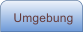 Was ist in direkter Umgebung